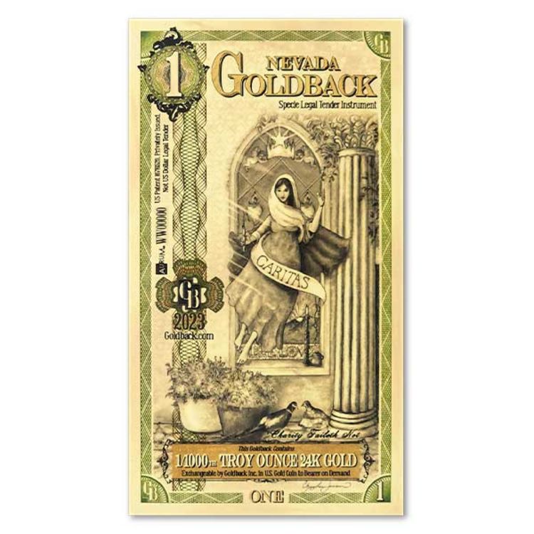 Goldback 1 Bill - Nevada, Caritas - 1/1000th Troy Oz .9999 Gold-Minted Note