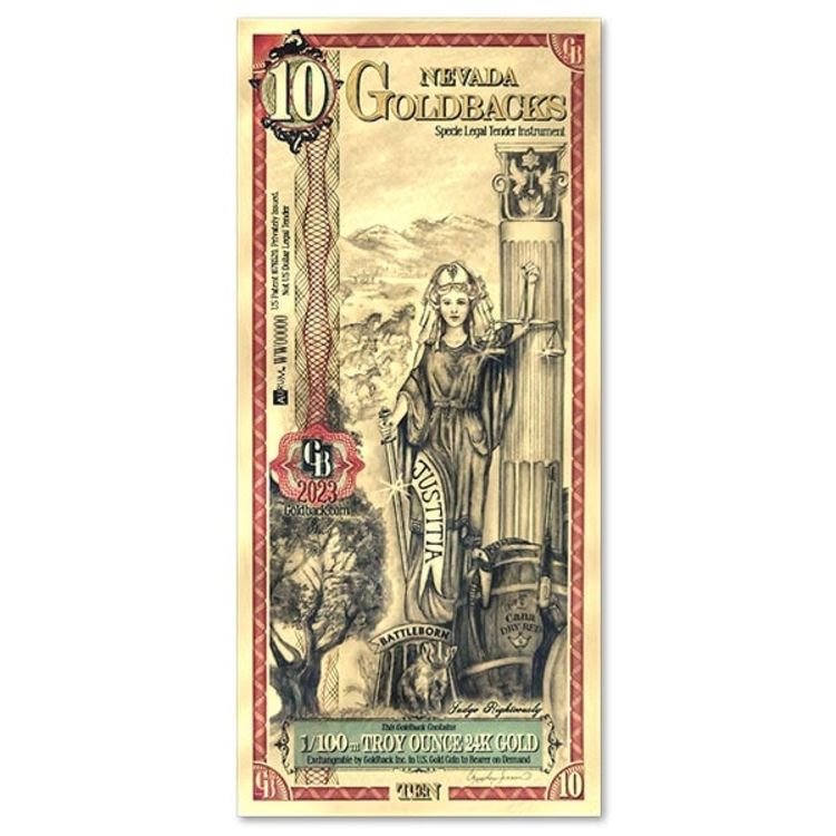 Goldback 10 Bill - Nevada, Justitia - 1/100th Troy Oz .9999 Gold-Minted Bill