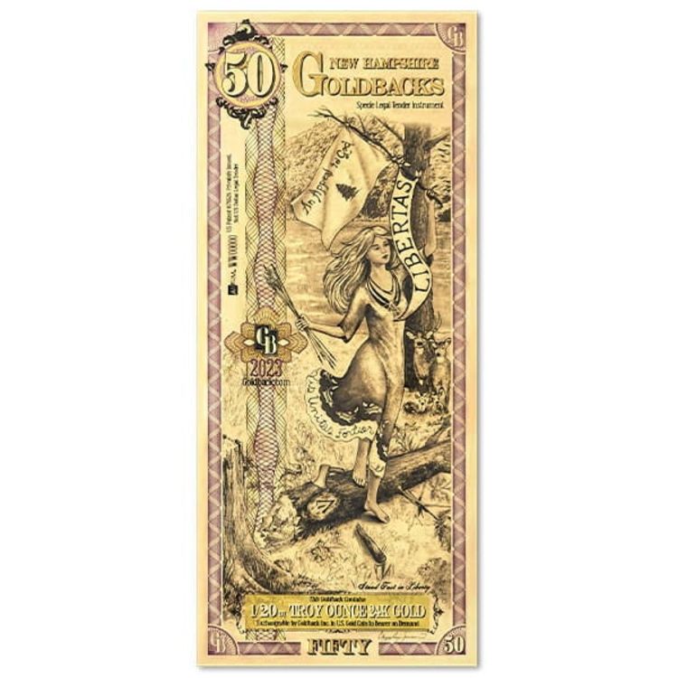 Goldback 50 Bill - New Hampshire, Libertas - 1/20th Troy Oz .9999 Gold-Minted Bill