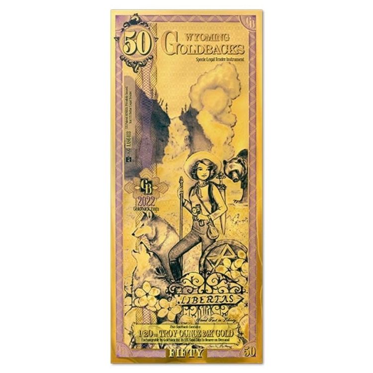 Goldback 50 Bill - Wyoming, Libertas - 1/20th Troy Oz .9999 Gold-Minted Note