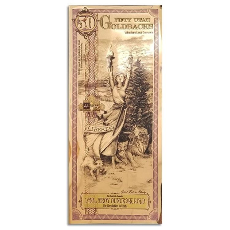 Goldback 50 Bill - Utah, Libertas - 1/20th Troy Oz .9999 Gold-Minted Note